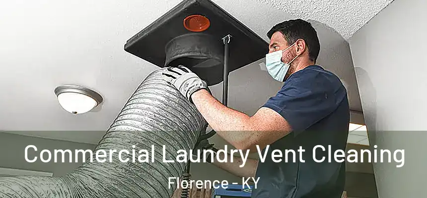  Commercial Laundry Vent Cleaning Florence - KY