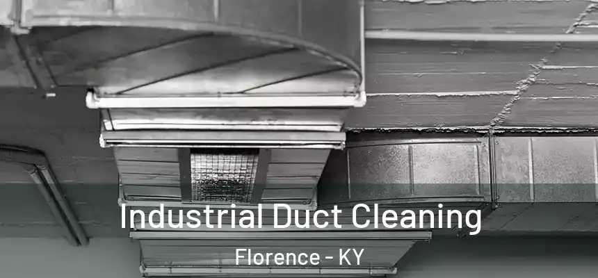  Industrial Duct Cleaning Florence - KY