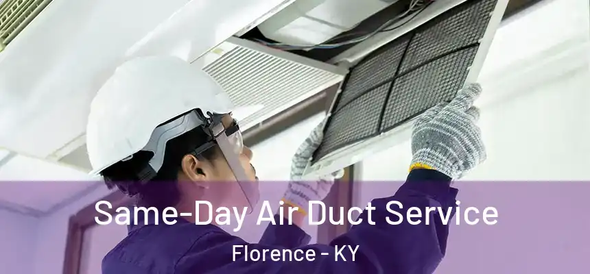  Same-Day Air Duct Service Florence - KY