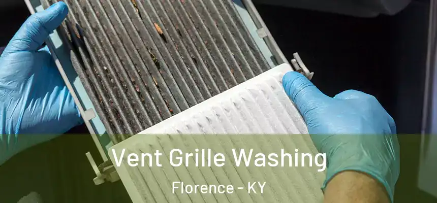 Vent Grille Washing Florence - KY